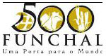 Funchal - 500 anos